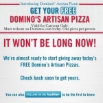 10,000 Free Domino’s Artison Pizza’s
